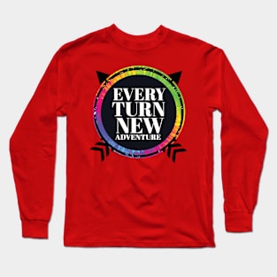 Every Turn New Adventure Long Sleeve T-Shirt